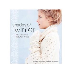 Shades of Winter Knitting with Natural Wool Paperback Book